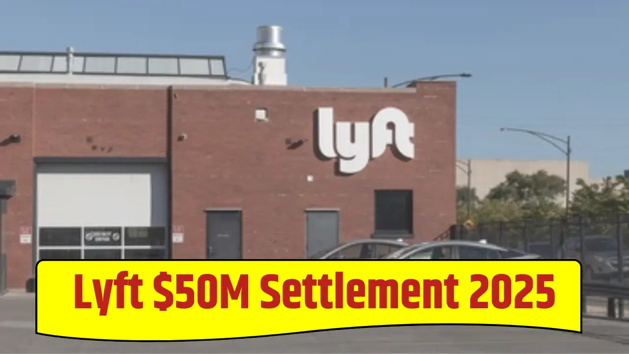 Lyft Settlement 2025