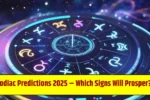 Zodiac Predictions 2025