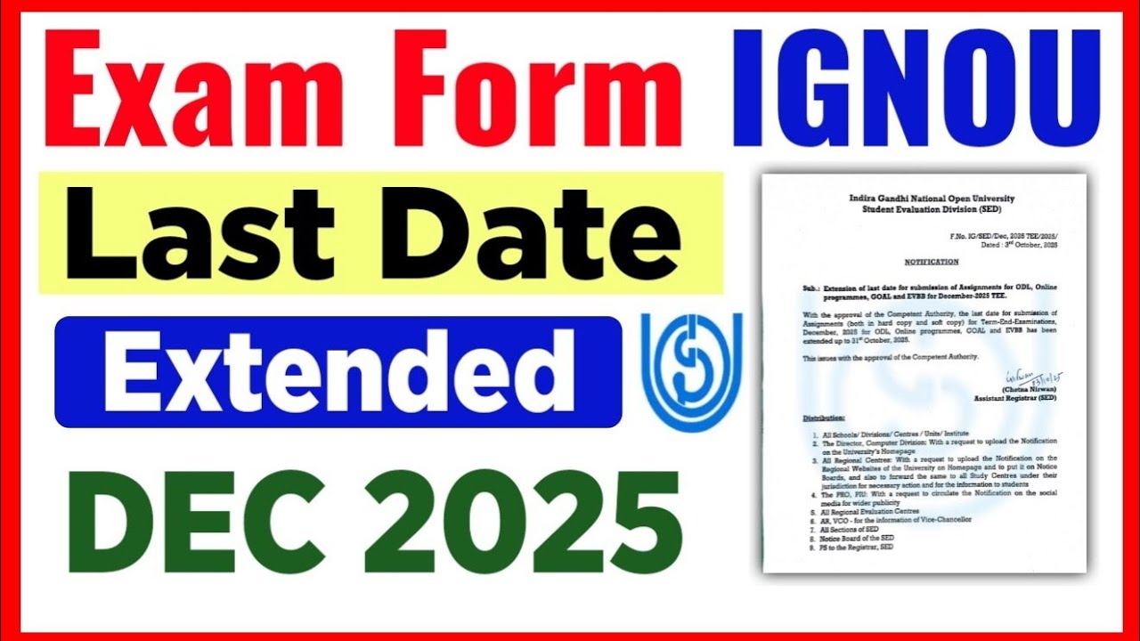 IGNOU Exam Form Last Date Extended December 2025